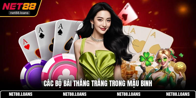 Các bộ bài thắng trắng trong Mậu Binh