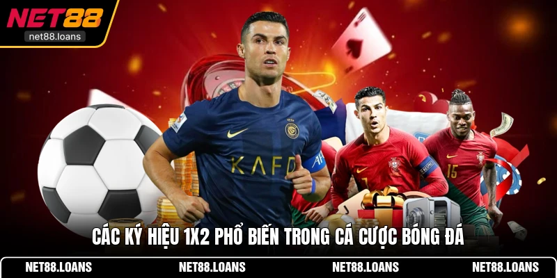 Các ký hiệu 1x2 phổ biến trong cá cược bóng đá