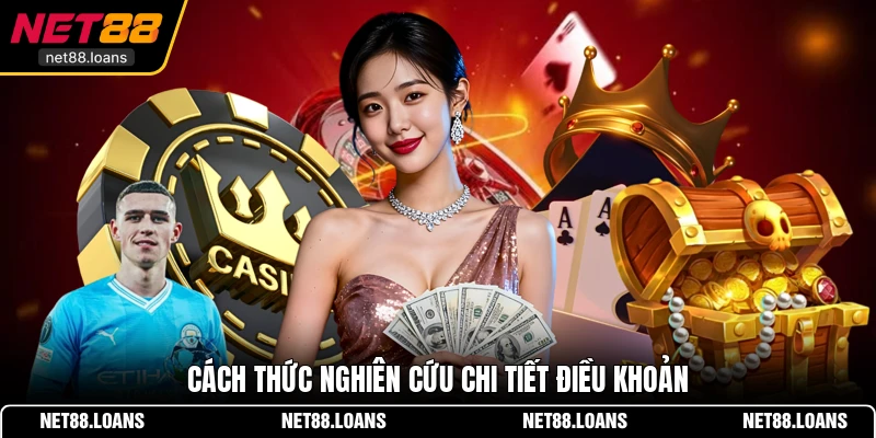 Cách thức nghiên cứu chi tiết điều khoản