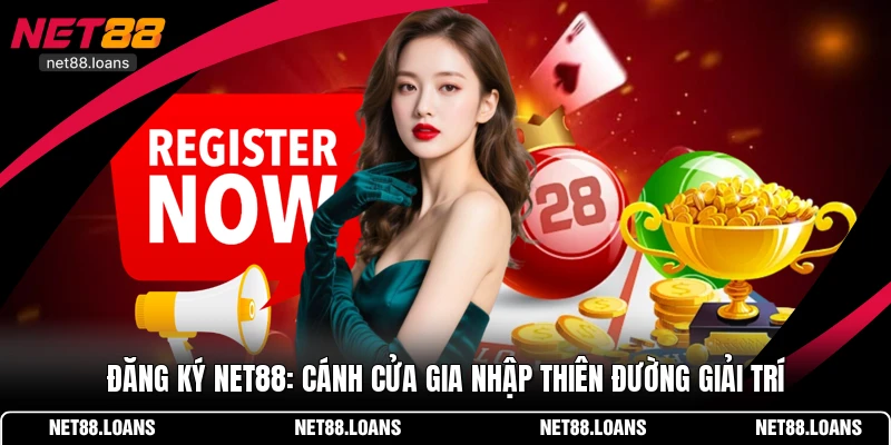 đăng ký NET88