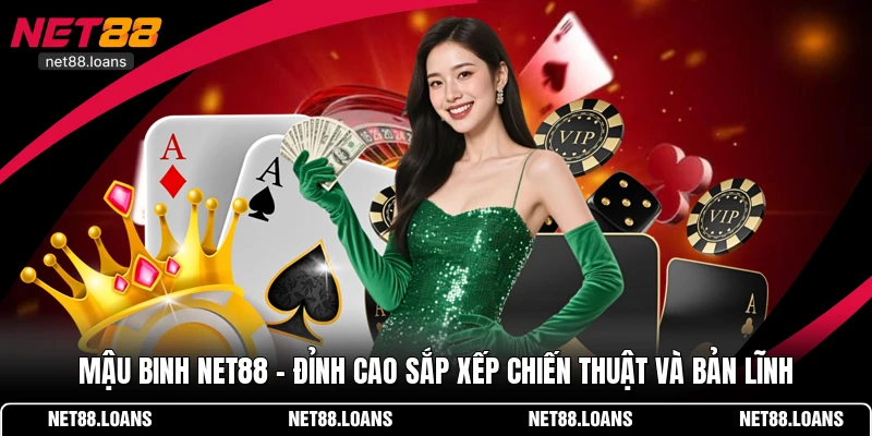 Mậu Binh NET88