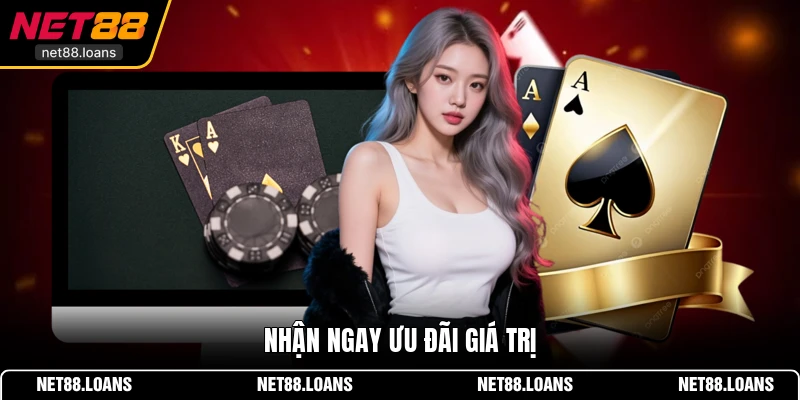 Nhận ngay ưu đãi giá trị