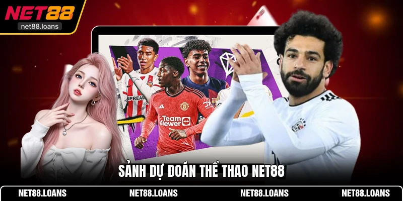 Sảnh dự đoán thể thao NET88